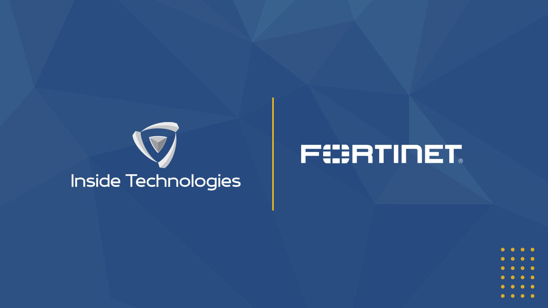 Inside Technologies Partner Fortinet