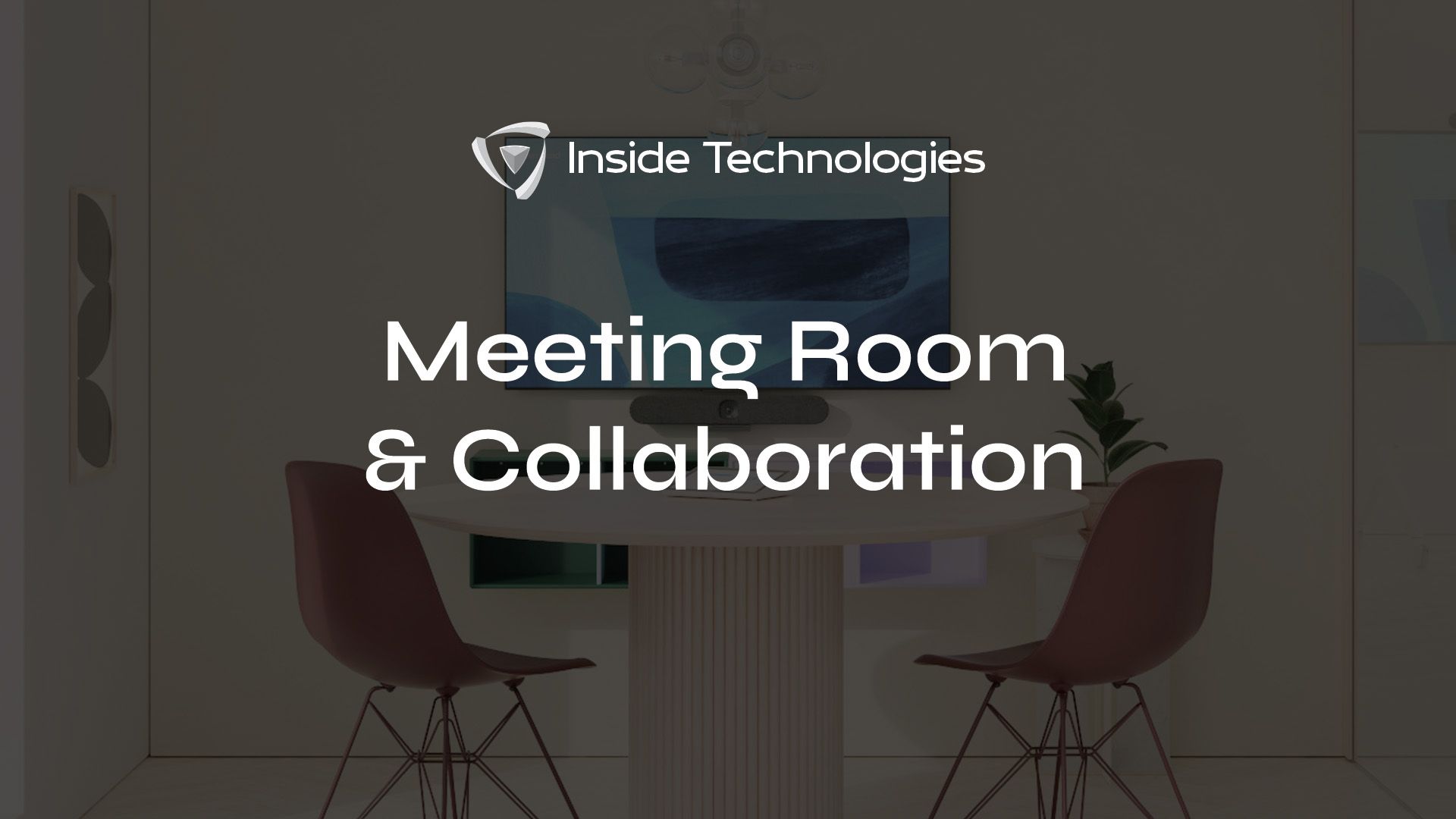 Meeting Room & Collaboration